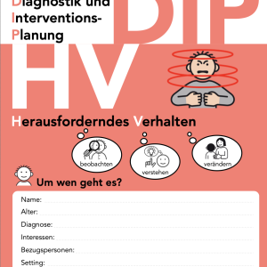 Herausforderndes Verhalten beobachten, verstehen und verändern mit dem DIP-HV - 11.12.2025